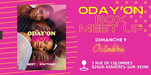 Oday’On BOX: MEET UP