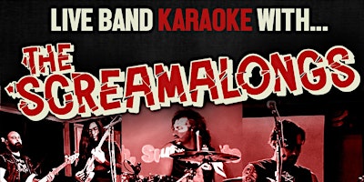 THE SCREAMALONGS: Live Band Karaoke