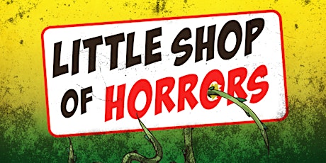 Little Shop of Horrors 11/1 primary image