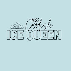 2023 Miss Carlisle Ice Queen Scholarship Pageant