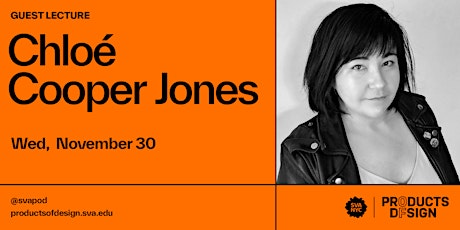 MFA Products of Design Guest Lecture: Chloé Cooper Jones