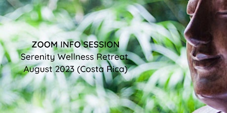 Info Session SERENITY Wellness retreat (Costa Rica 2023)