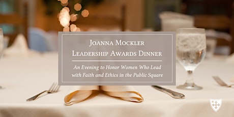 Inaugural Joanna Mockler Leadership Awards Dinner