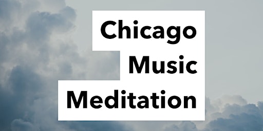 Chicago Music Meditation in the Park