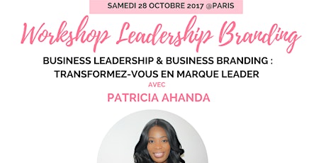 Image principale de WORKSHOP LEADERSHIP BRANDING " Transformez-Vous en Marque Leader " 