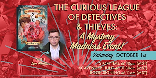 The Curious League of Detectives & Thieves: A Mystery Madness Event!