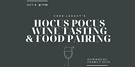 Hocus Pocus Wine Tasting & Food Pairing