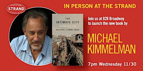 Michael Kimmelman + Suketu Mehta: The Intimate City