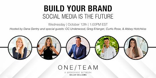 Build Your Brand: Social Media is the Future with Dana & special guests