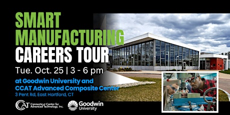 Smart Manufacturing Careers Tour at Goodwin University with CCAT
