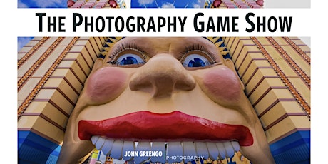 The Photography Game Show - LIVE w/John Greengo