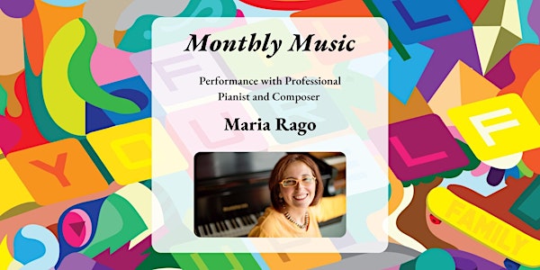 Musical Performance featuring Maria Rago