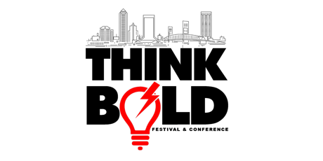 Think Bold Festival and Conference