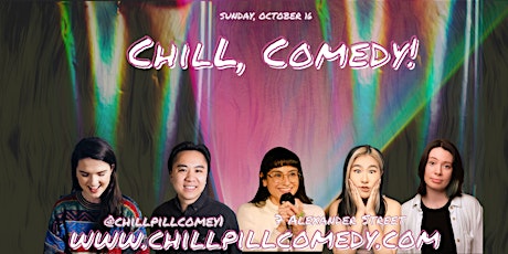 Chill, Stand-Up Comedy Show! {at Portside Pub, Vancouver} Sunday October 16