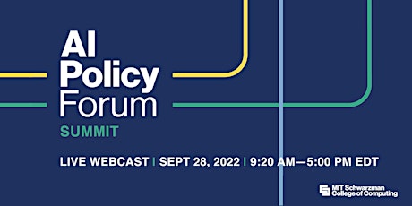 MIT AI Policy Forum Summit