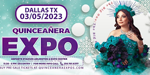 The Big One Dallas Quinceanera Expo 03/05/2023 Arlington Expo Center primary image