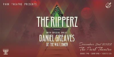 The RIPPERZ w/ Danny Greaves of the Watchman