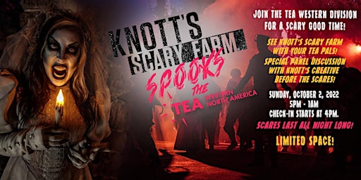 You’re invited to KNOTT'S SCARY FARM spooks the TEA!