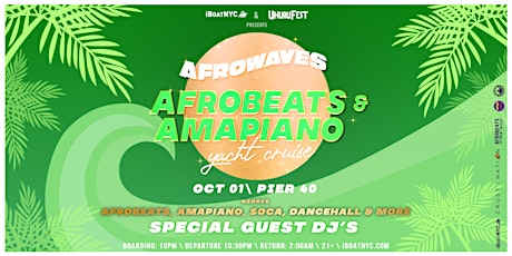 AfroWaves: AFROBEATS & AMAPIANO on the River - Boat Party NYC