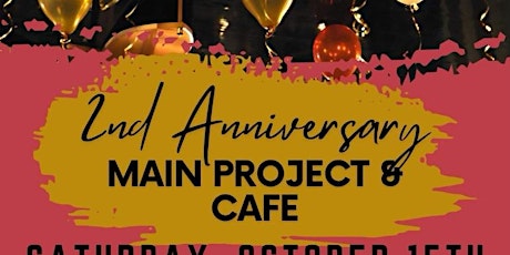 MAIN PROJECT & CAFE 2ND ANNIVERSARY
