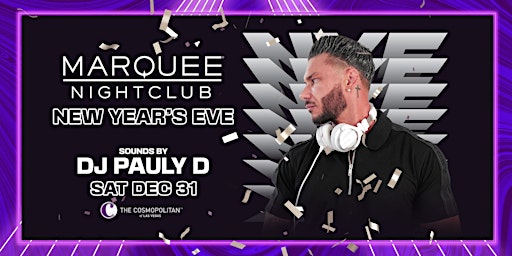 Marquee  Las Vegas New Year's Eve Party 2023 w/ DJ Pauly D