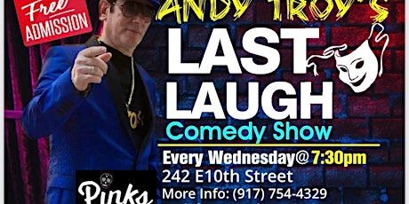 Free Admission for Andy Troy's Last Laugh Comedy Show at Pinks!