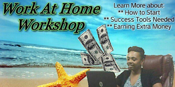 Work At Home Workshop