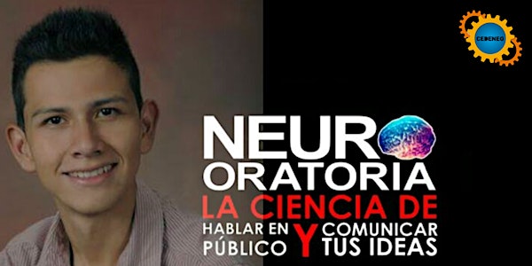 Neuro Oratoria - La Ciencia de Hablar en Público y Comunicar Tus Ideas