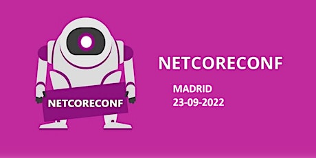Netcoreconf Madrid 2022
