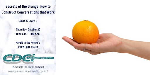 “Secrets of the Orange”: How to Construct Conversations that Work