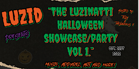 The Luzinatti Halloween Showcase/ Party Vol. 1
