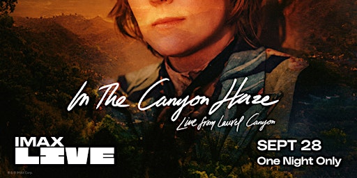 IMAX® Live Presents BRANDI CARLILE: IN THE CANYON HAZE – LIVE FROM LAUREL