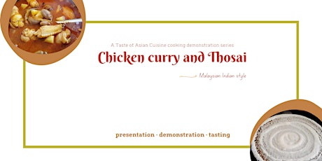 Malaysian Indian Style Chicken Curry and Thosai primary image