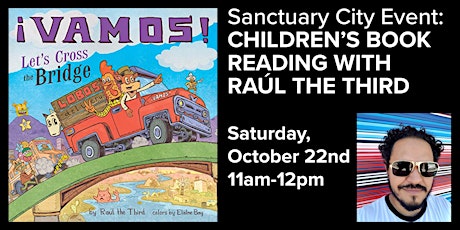 Sanctuary City Event: Children's Book Reading with Raúl the Third