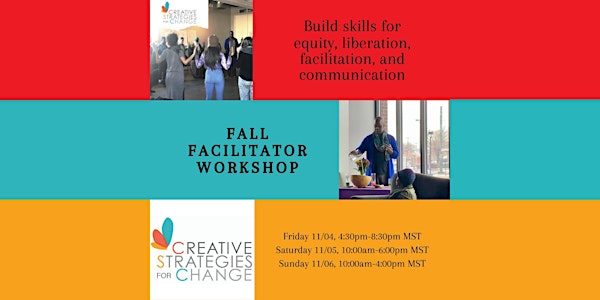Creative Strategies for Change Facilitator Workshop Fall 2022