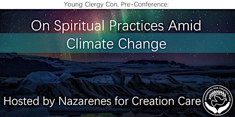 YCC Pre-Con: On Spiritual Practices amid Climate Change