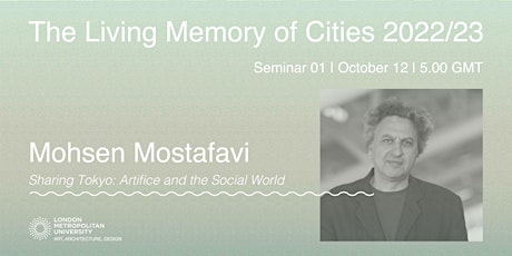 Mohsen Mostafavi: Sharing Tokyo: Artifice and the Social World