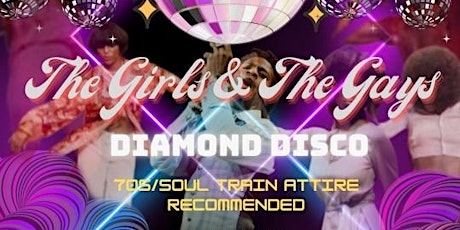BAGA Presents - The Girls & The Gays: Diamond Disco