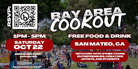 BAY AREA COOKOUT PARTY - FREE FOOD & DRINK 18+