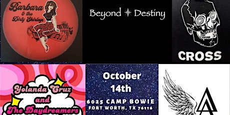 Beyond Destiny • Cross Band • Barbara and the Dirty Shirleys plus more!