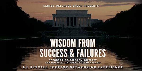 Wisdom From Success & Failures Networking Mixer