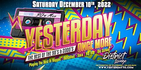 YESTERDAY ONCE MORE - The 90's & 2,000's Party!