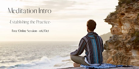 Meditation Intro - Establishing the Practice