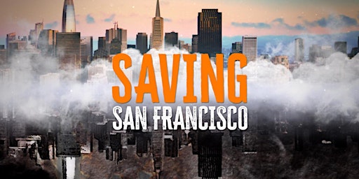 Saving San Francisco Screening and Q&A