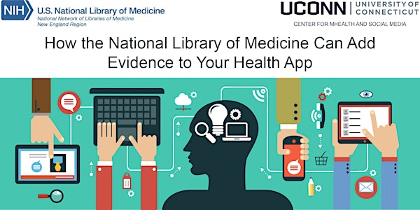 How the National Library of Medicine Can Add Evidence to Your Mobile Health...
