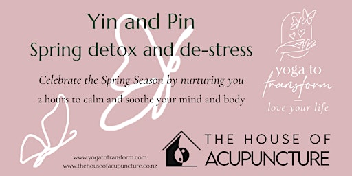Yin and Pin - Spring detox and destress series