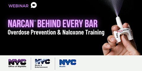 NARCAN Behind Every Bar: FREE Naloxone and Overdose Prevention Training