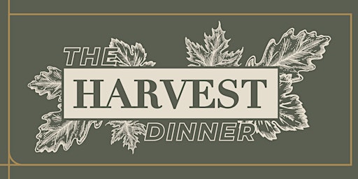 The Founder's Club - Dinner Club (The Harvest Dinner)