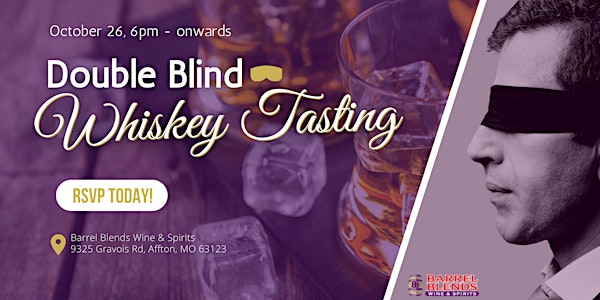 Double Blind Whiskey Tasting [October]