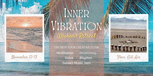 Inner Vibration Weekend Retreat at Flow, Gili Air